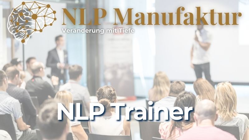 NLP Trainer-Ausbildung der NLP Manufaktur